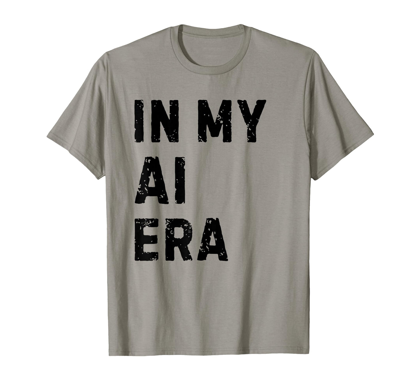 In My AI Era Artificial Intelligence Data Engineer Funny AI T-Shirt