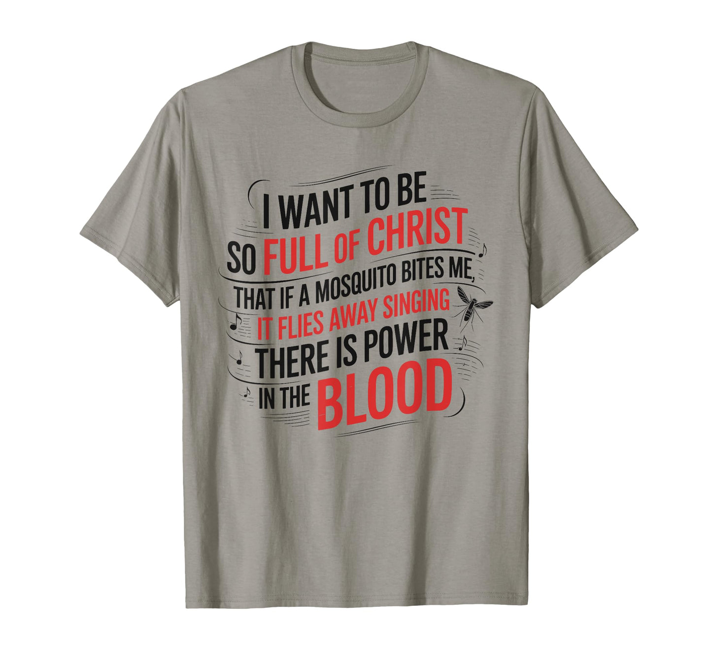 Power in The Blood Religious Humorous Patriotic T-Shirt