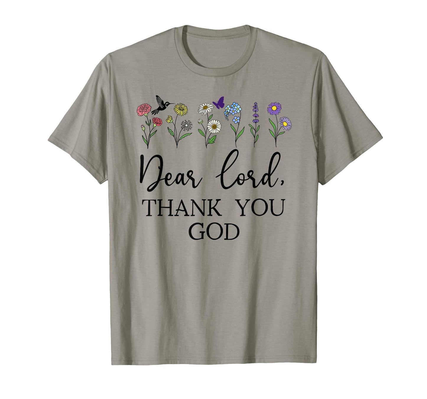 Dear Lord Thank You God Quote Jesus Bible Verse Christian T-Shirt