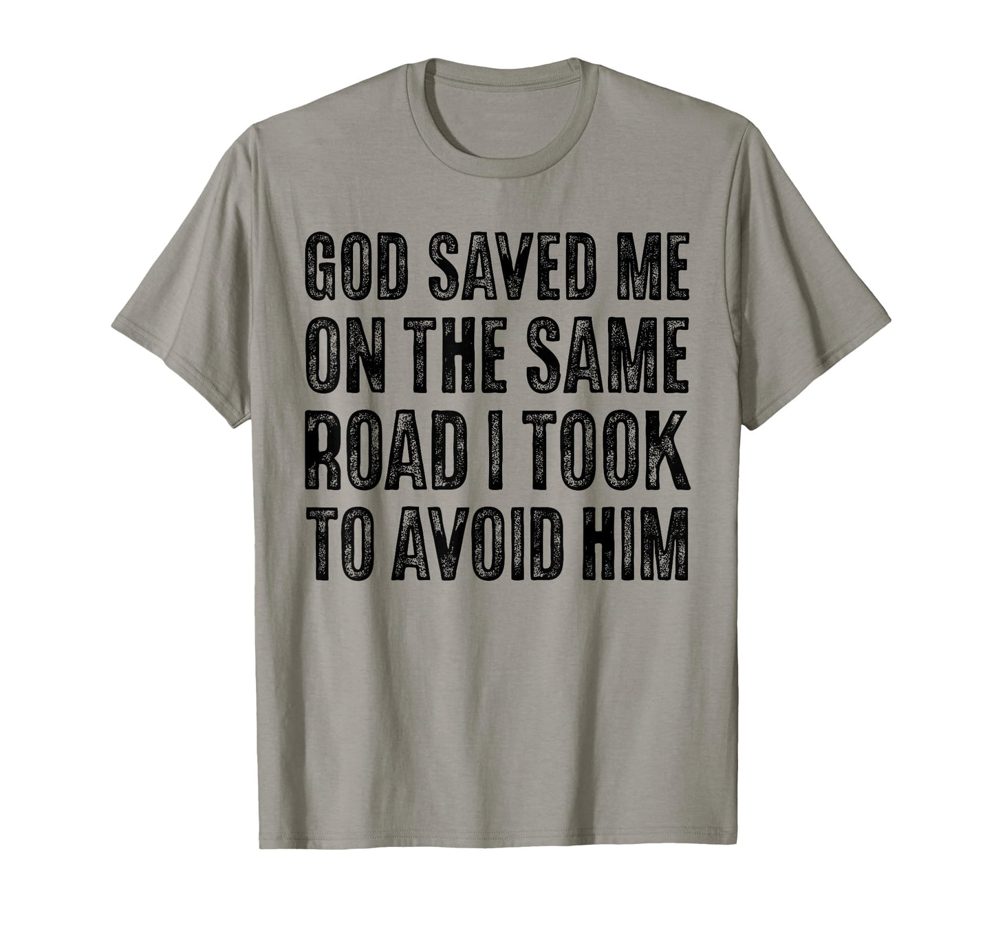 God Saved Me So I Have Faith Over Fear, Jesus Loves You T-Shirt