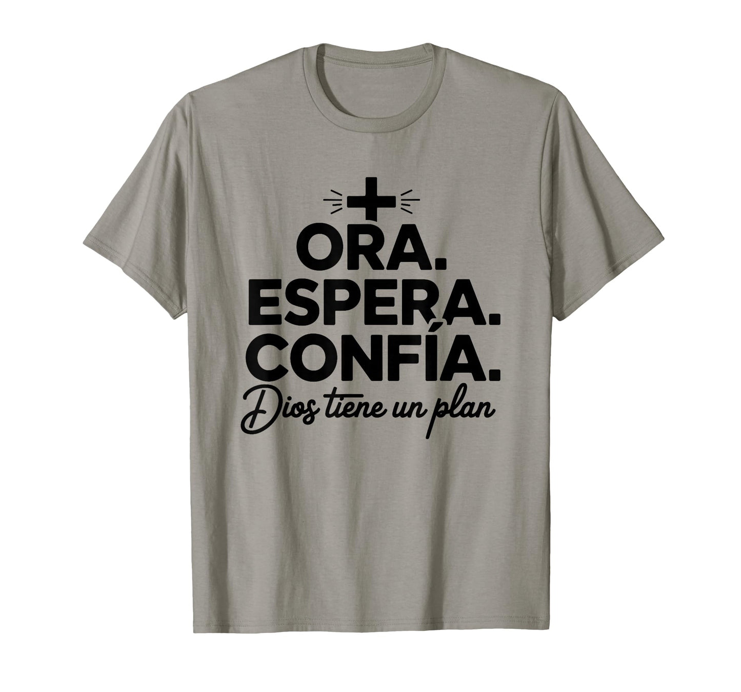 Ora Espera Confía Dios Tiene Un Plan Fe Cristiana Cristianos T-Shirt