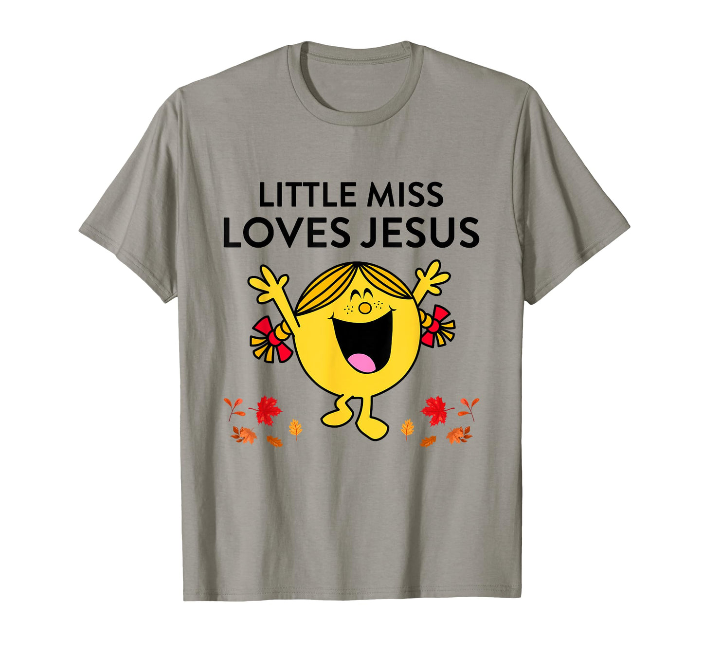 Little Miss Love Jesus Autumn Quote T-Shirt