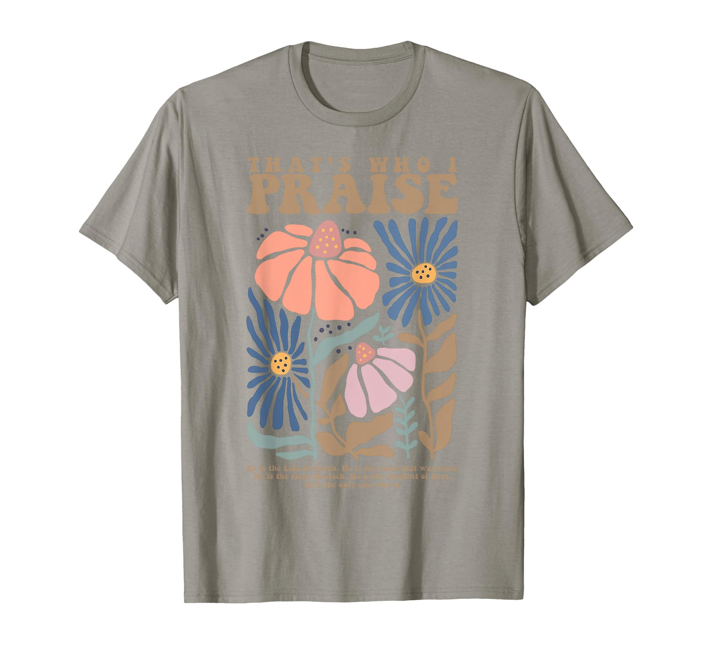 Brandon That's Who I Praise Jesus Christian Lake Merch T-Shirt