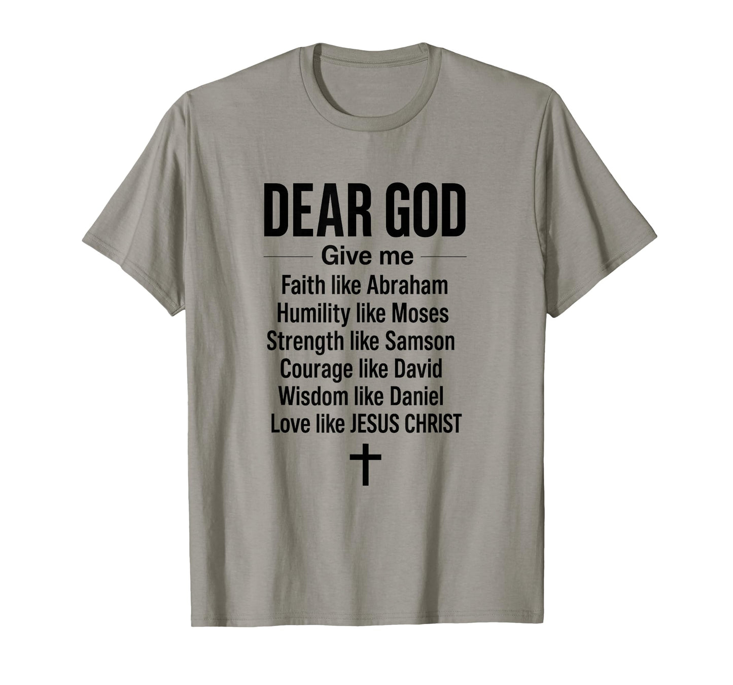 Faith Like Love Courage - Jesus Christian Prayer | Religious T-Shirt
