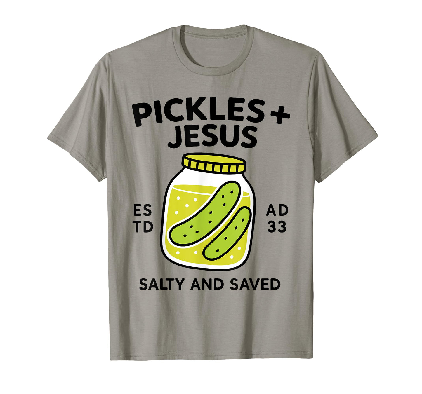 Pickles Jesus Salty And Saved Funny Pickle Jesus Christian T-Shirt