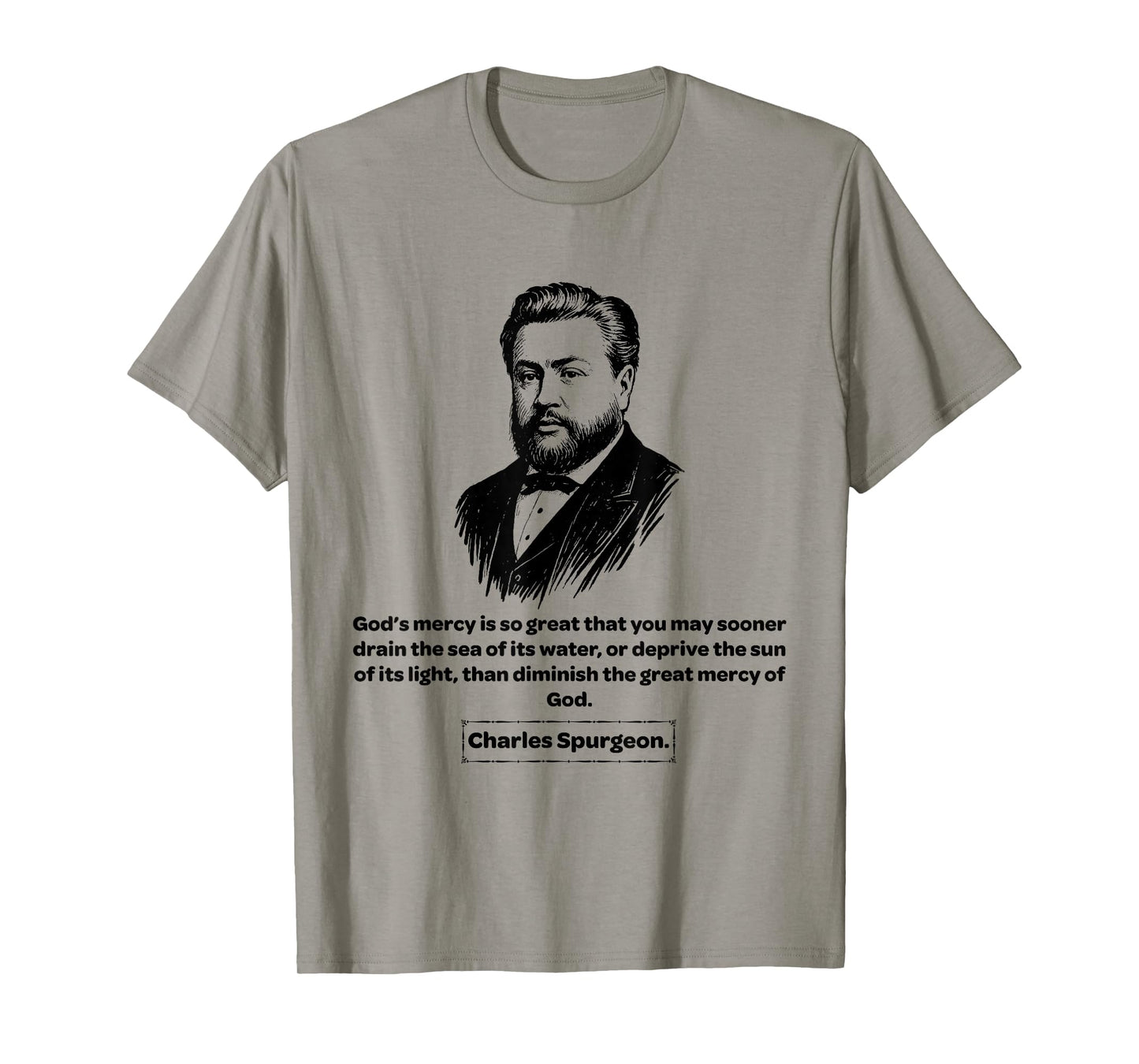Charles Spurgeon God's Mercy Men Women Kids Gift T-Shirt