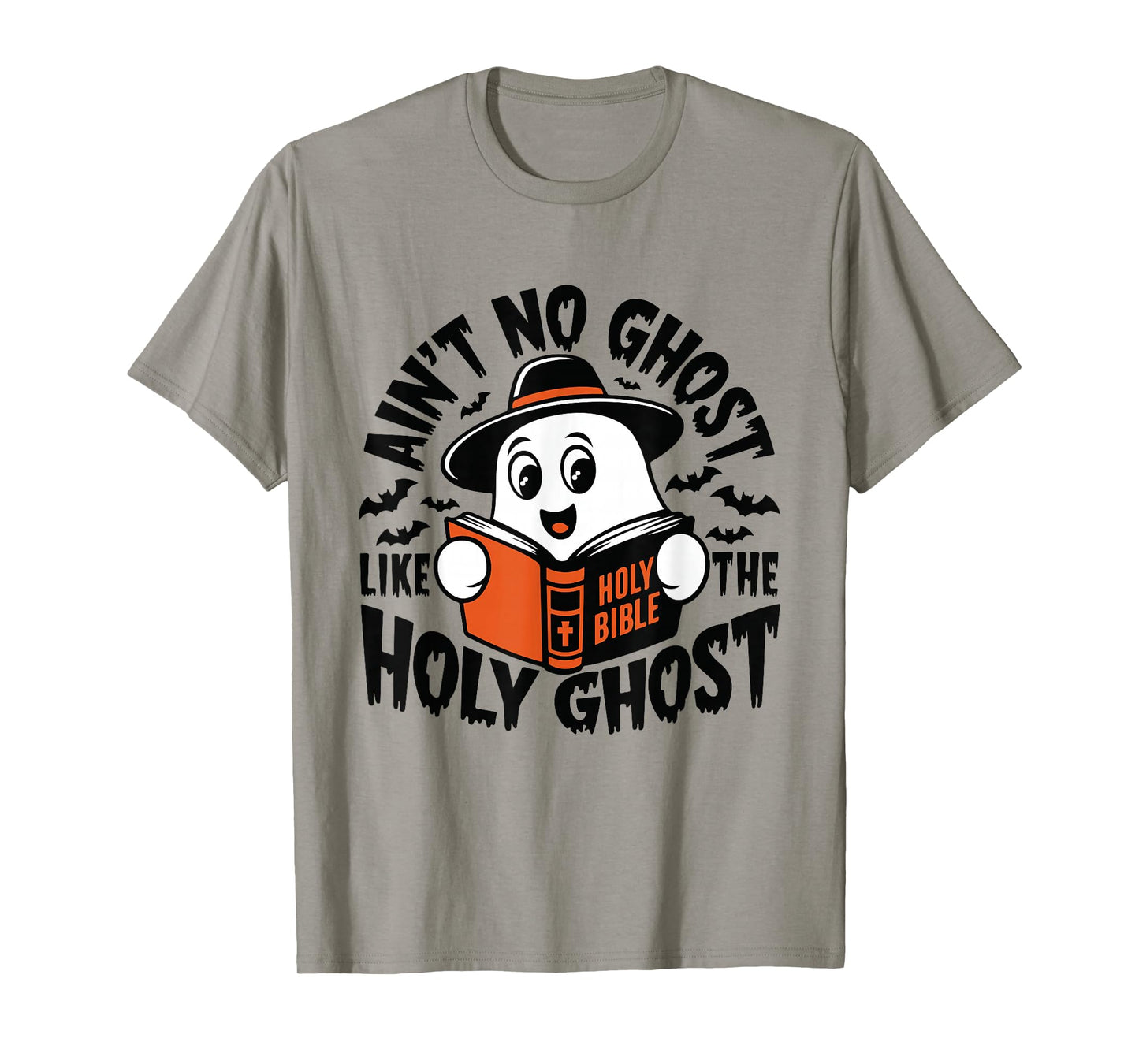Ain't No Ghost Like The Holy Ghost Christian Halloween T-Shirt
