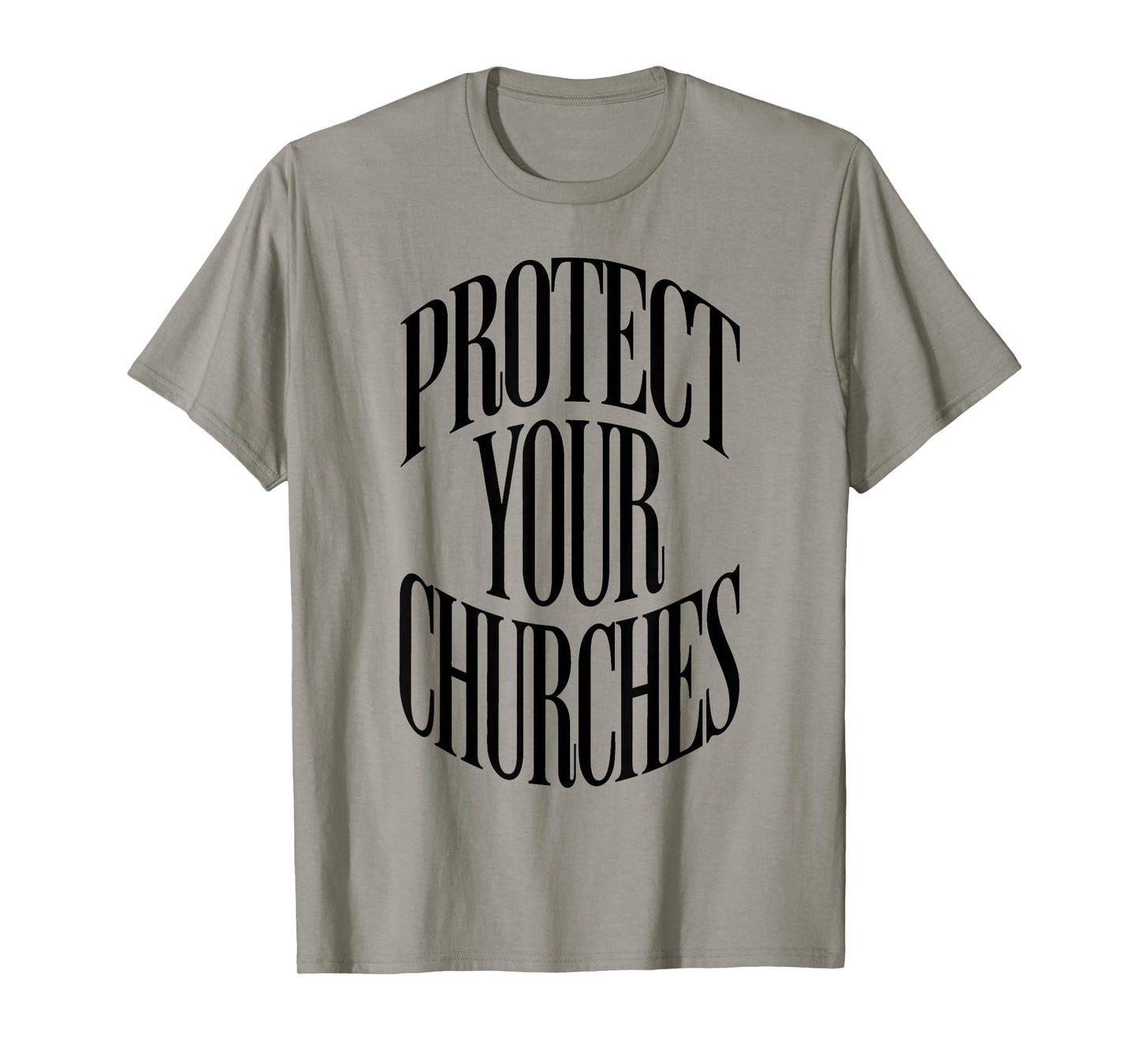 Protect Your Churches Cross Symbol Faith Jesus Christian T-Shirt
