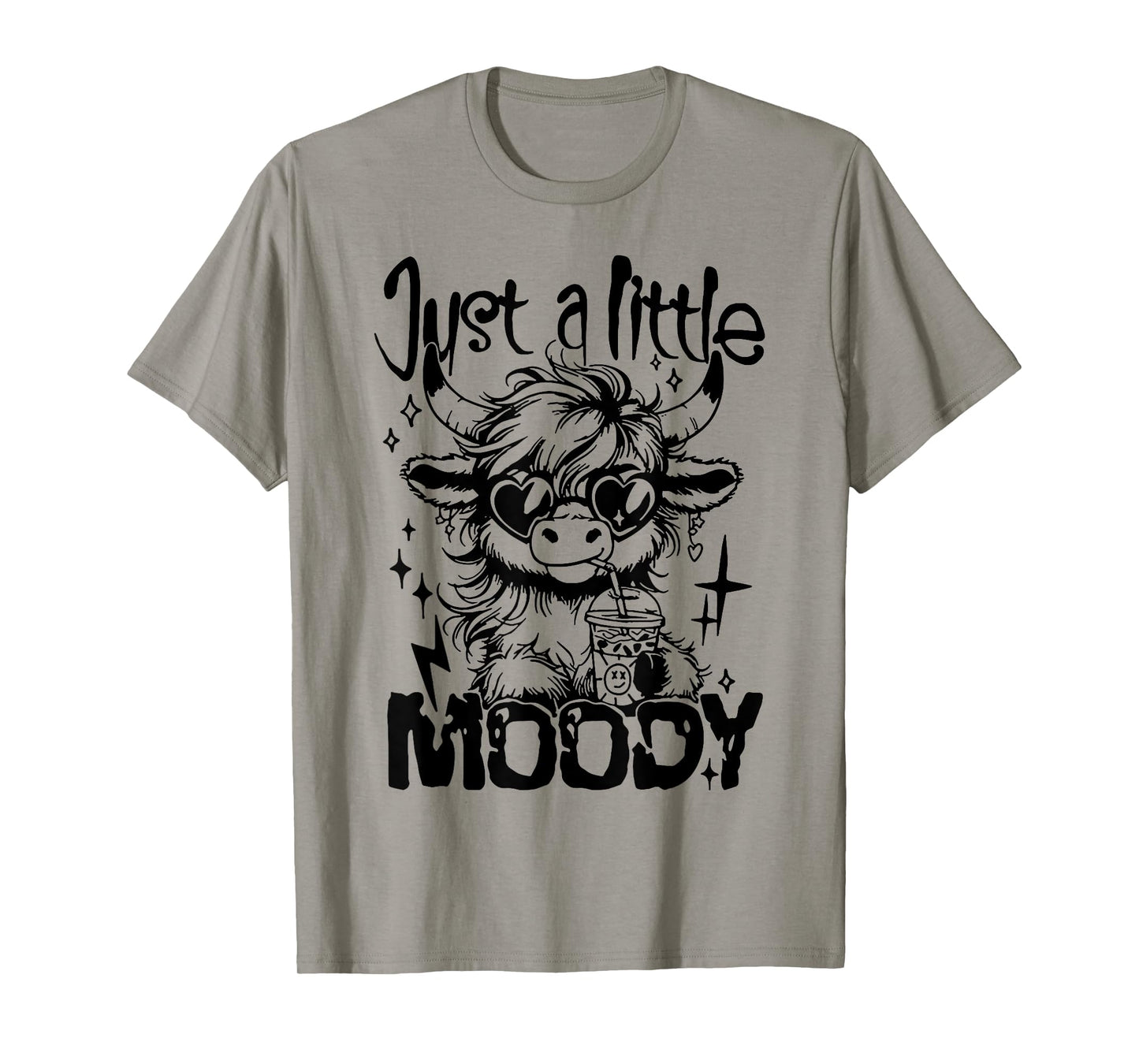 Just A Little Moody T-Shirt