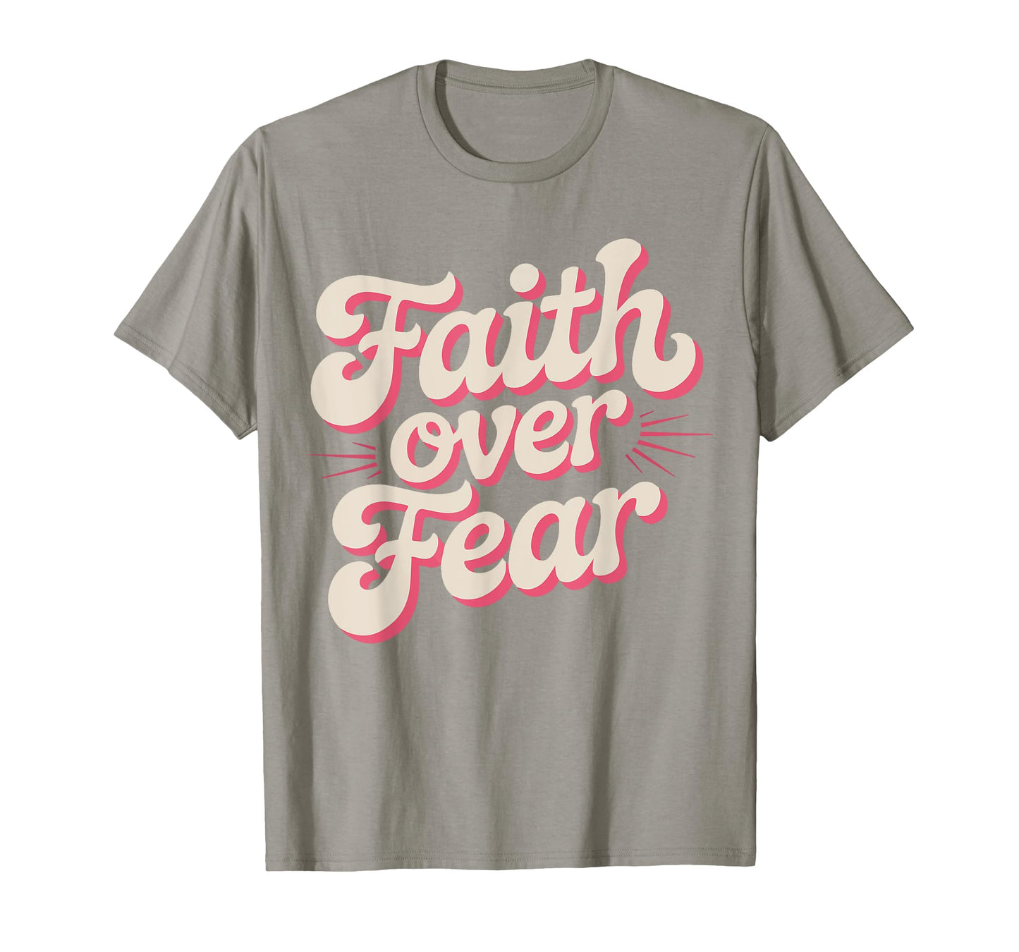 Teen Girl Faith Over Fear Pink White Christian God Sister T-Shirt