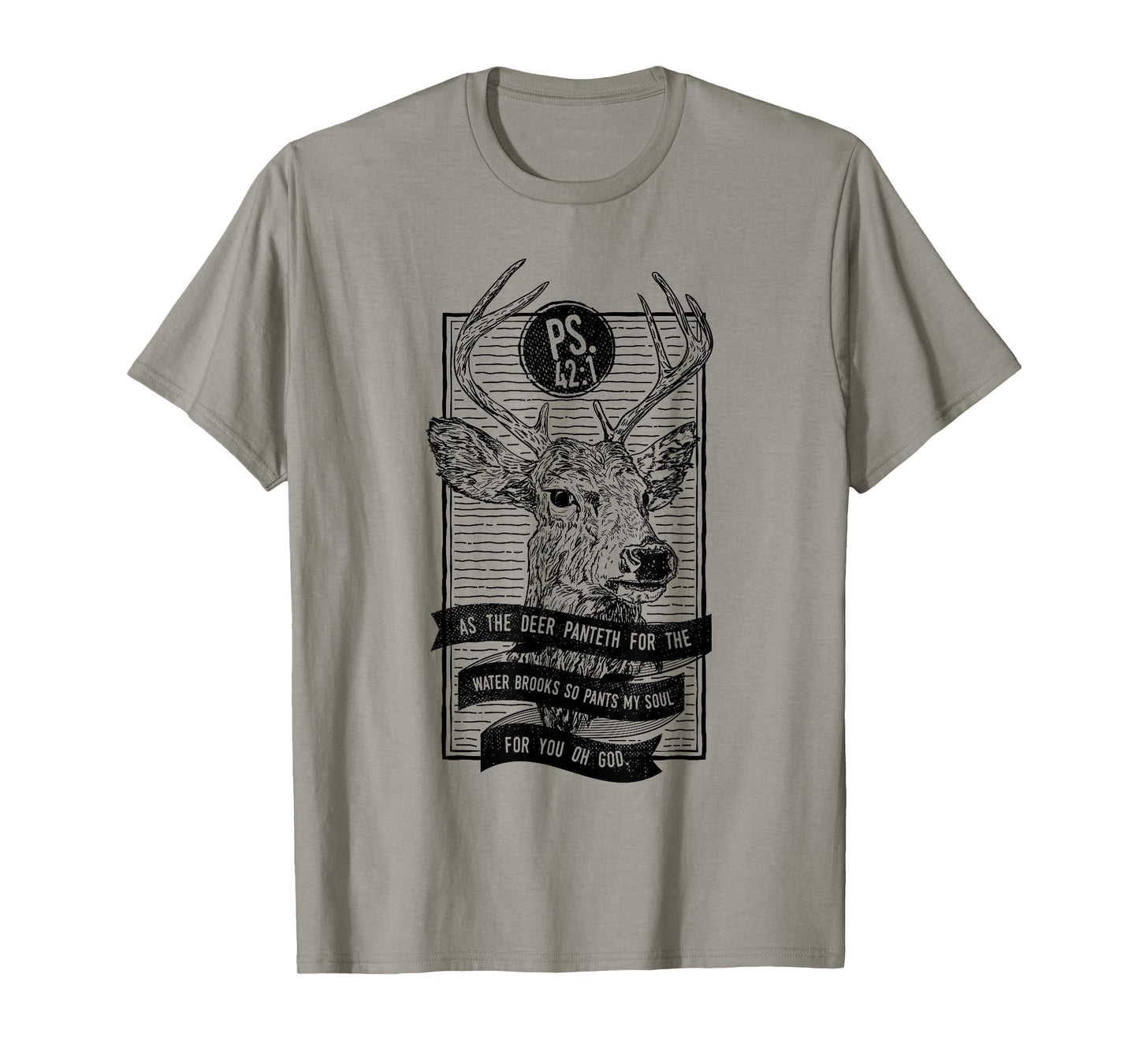 As The Deer Panteth For The Water Brooks Christian Tshirt T-Shirt