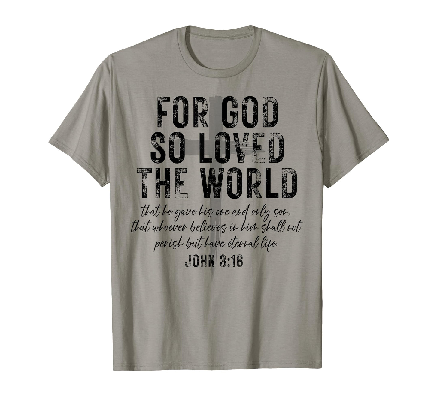For God So Loved The World Christian John 3 16 Bible Verse T-Shirt