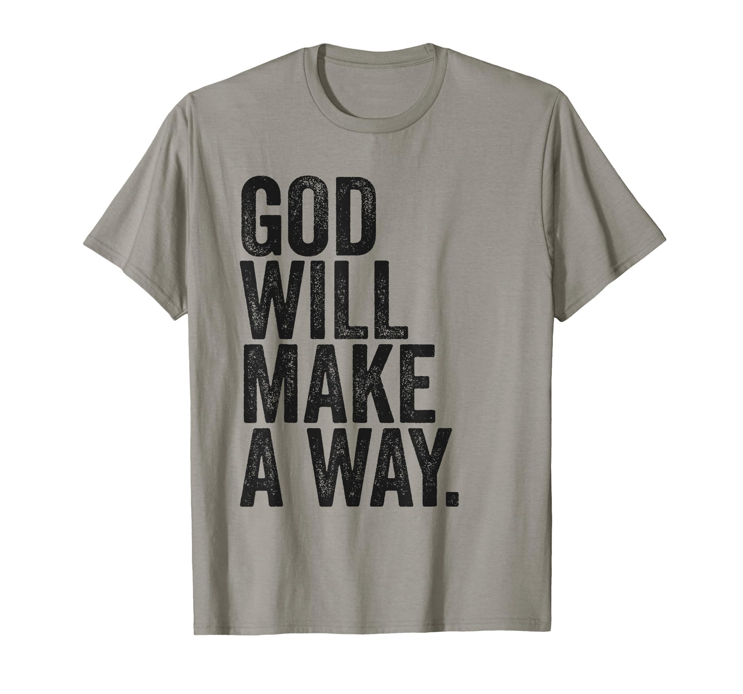 GOD Will Make A Way – Christian Faith Inspirational T-Shirt