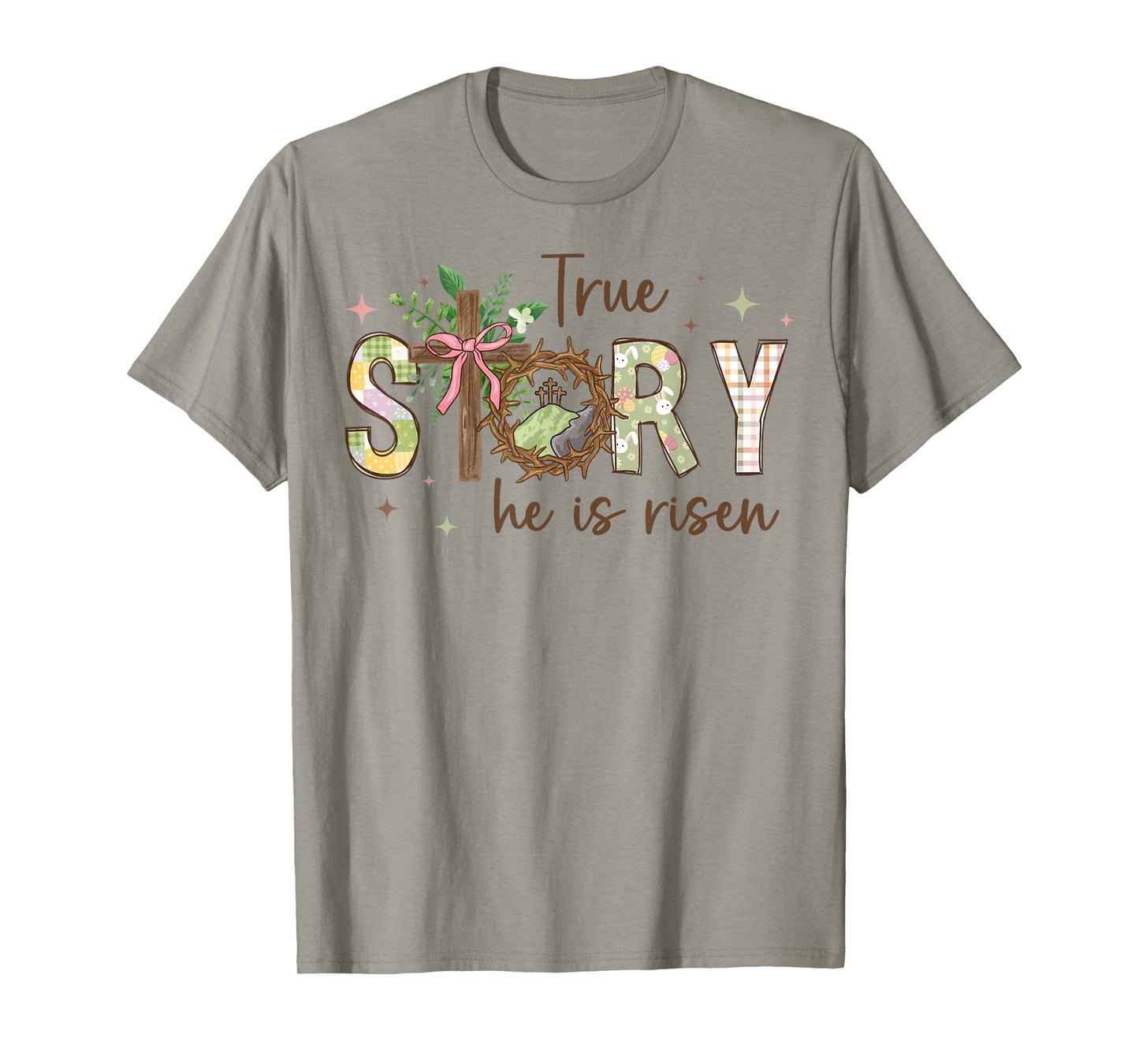 True Story Cross Jesus Easter Day Christians He Is Risen T-Shirt