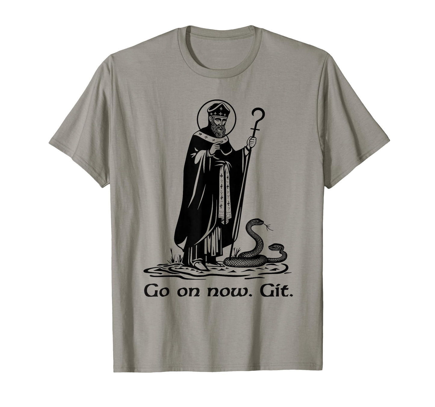 Funny Saint Patrick Irish Catholic St Patrick's Day Go On T-Shirt
