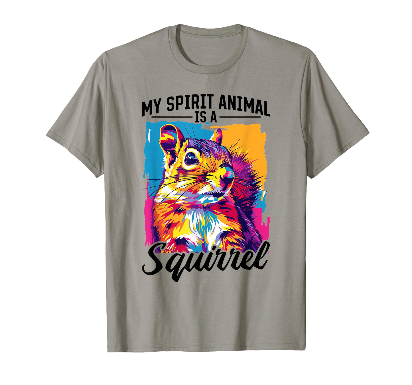 Funny Squirrel Animal My Spirit Animal Is A Squirrel T-Shirt