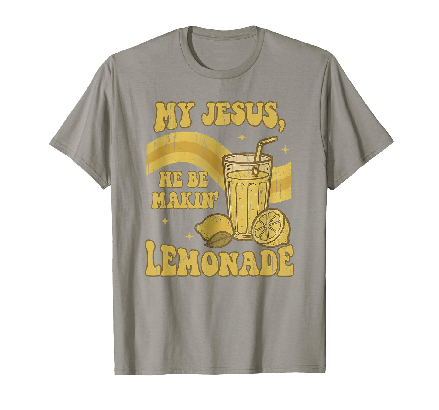 My Jesus He Be Making Lemonade, Retro Styled, Christian T-Shirt