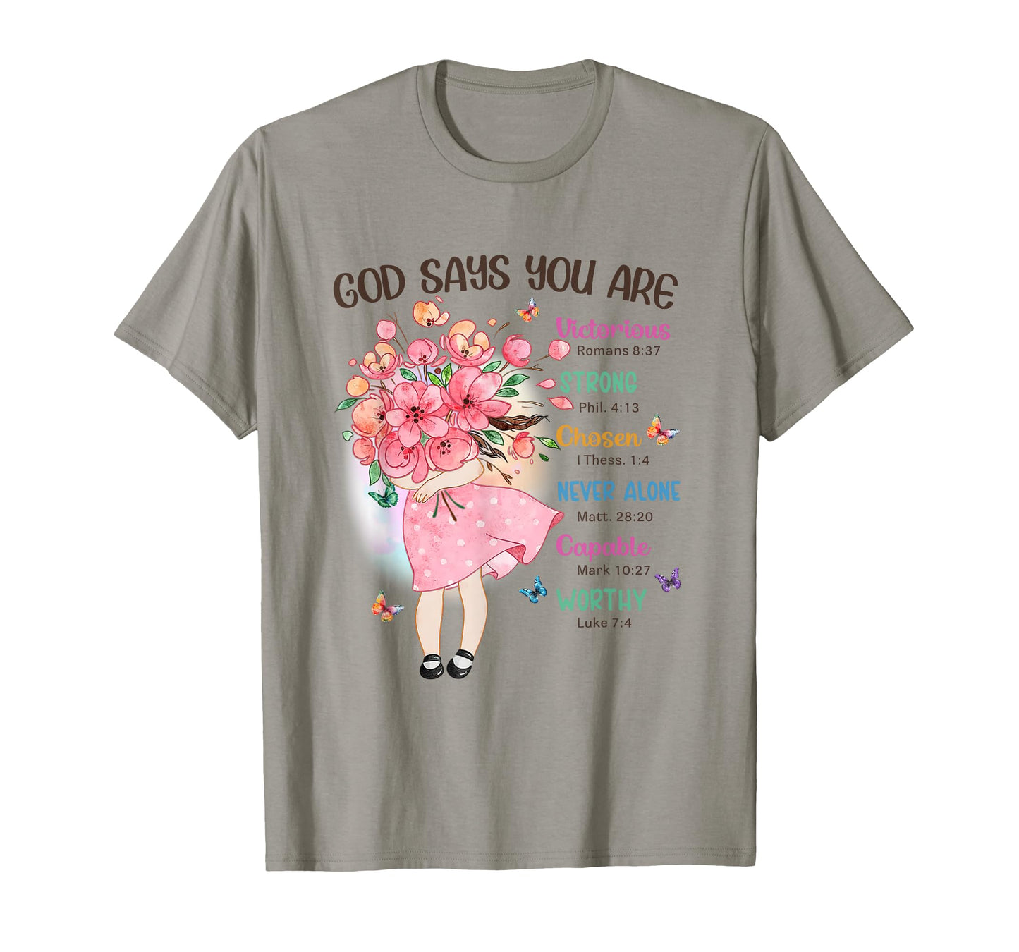God Says You Are Flowers Girls Christian Bible Verse Kids T-Shirt