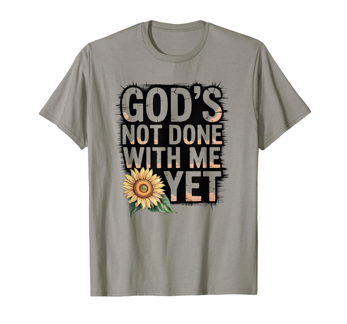 God's Not Done with Me Yet Hopeful Heart Apparel T-Shirt