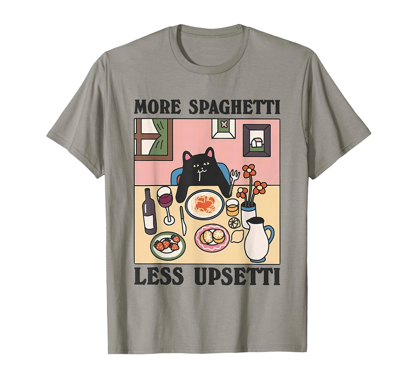 More Spaghetti Less Upsetti Funny Cat Eating Spaghetti T-Shirt