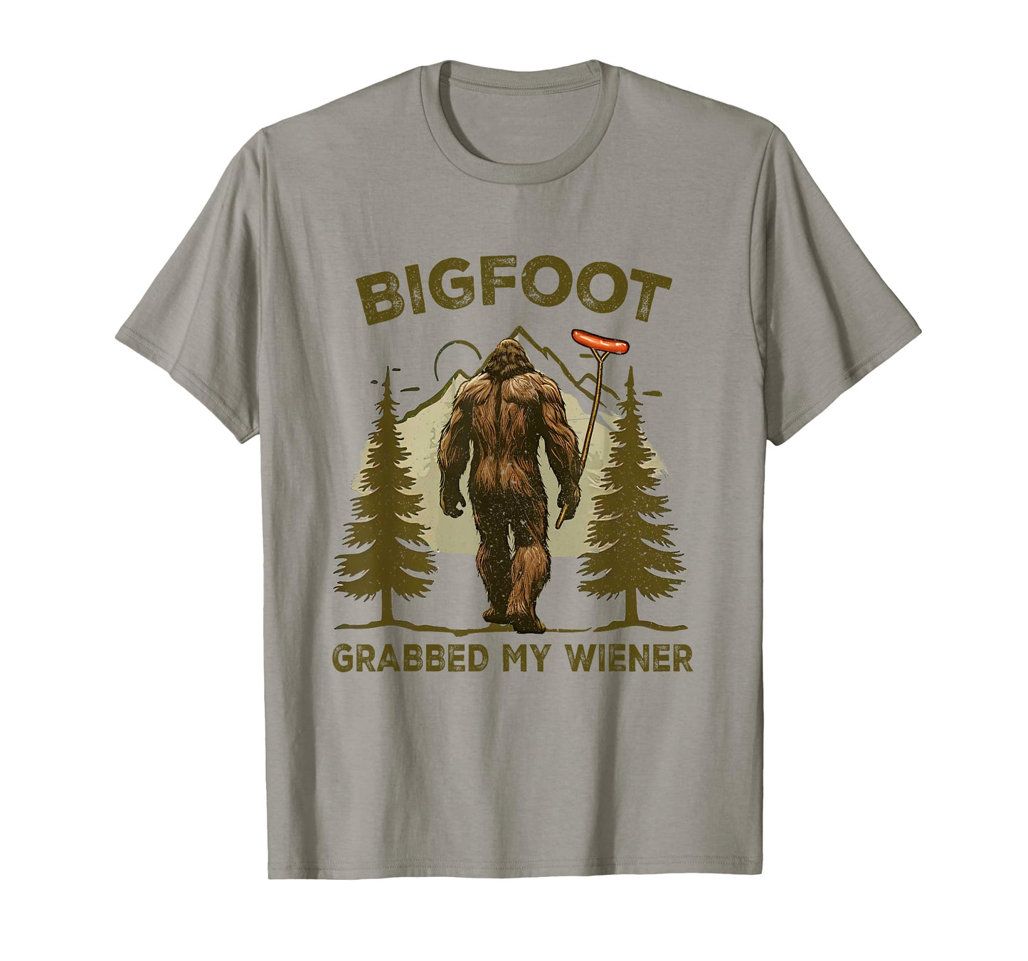 Funny retro bigfoot, Bigfoot Grabbed My Wiener design T-Shirt