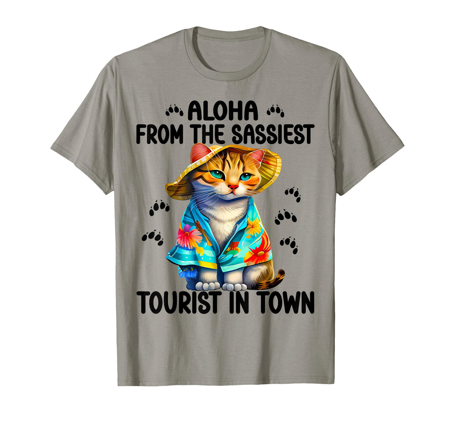 Aloha from the sassiest tourist in town.Funny Summer cats T-Shirt