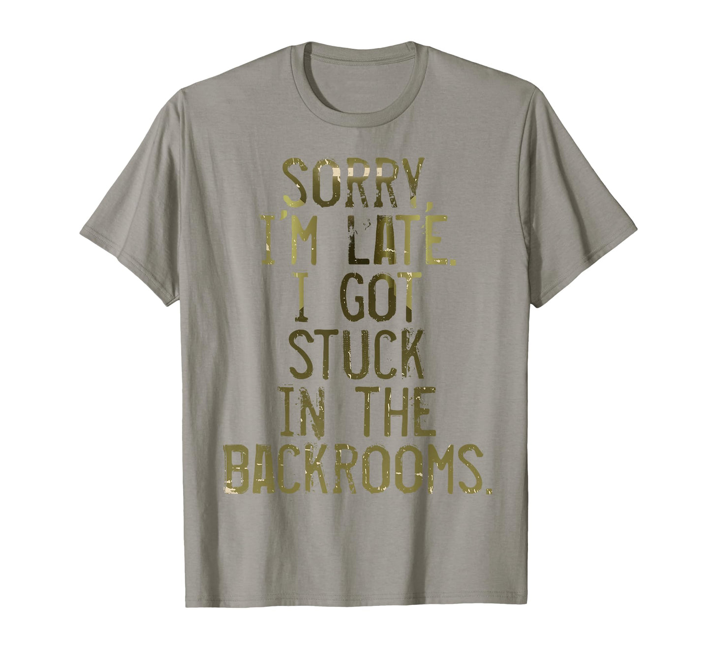 Liminal Space Humor Funny Backroom Quote T-Shirt