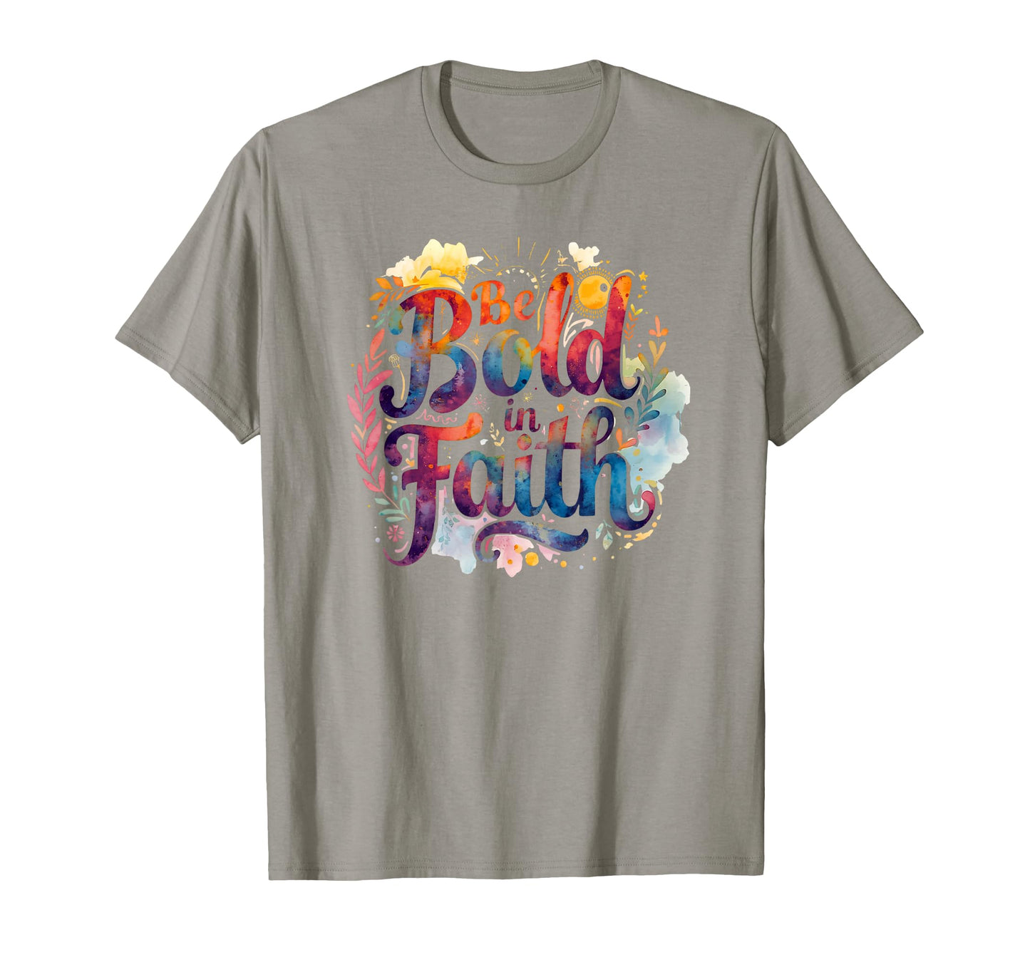 Be Bold in Faith Groovy Inspirational Christian T-Shirt
