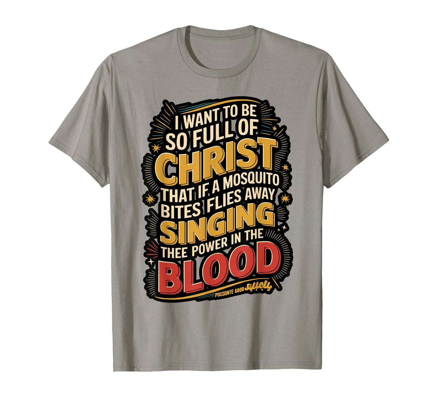 Power in The Blood Religious Humorous Patriotic T-Shirt