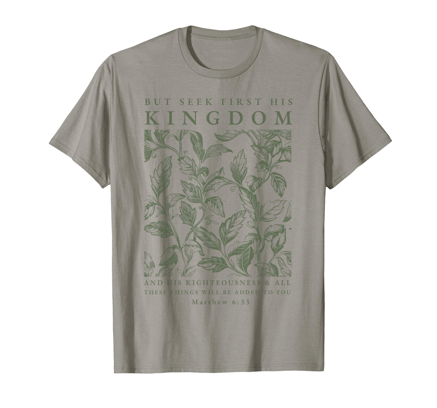 Seek First His Kingdom, Christian T-Shirt