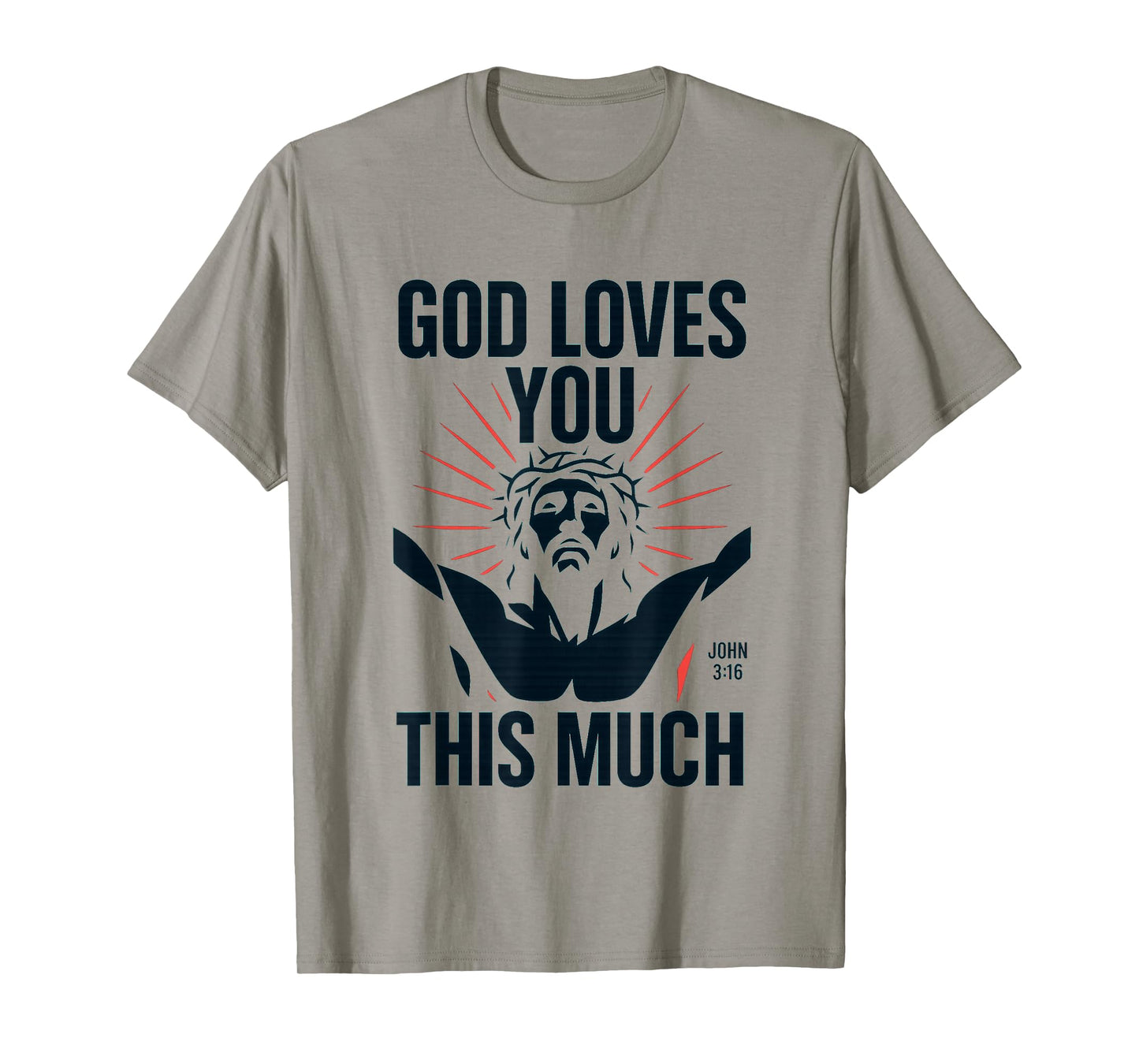 John 3:16 | God Loves You This Much - Jesus Cross Bold T-Shirt