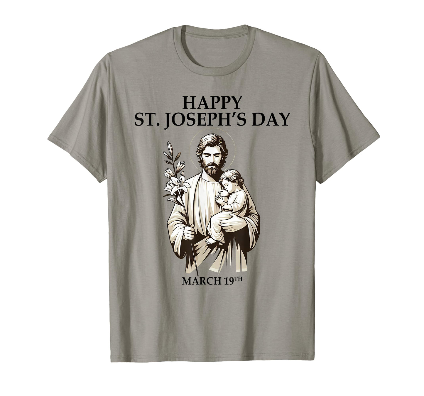 Catholic Religious St. Joseph's Happy Joseph's Day March 19 T-Shirt