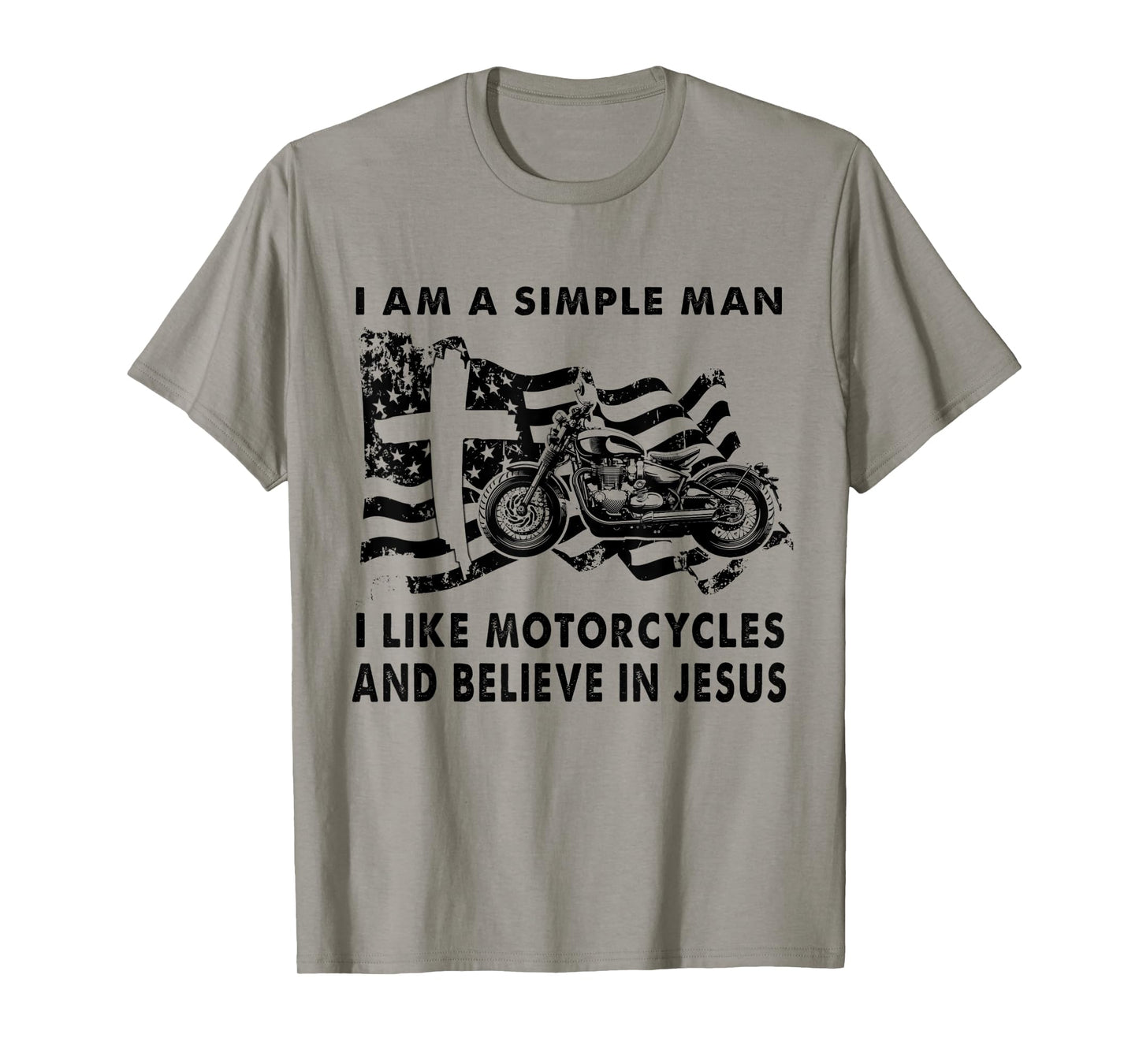 A Simple Man I Like Motorcycles And Believe In Jesus Riding T-Shirt