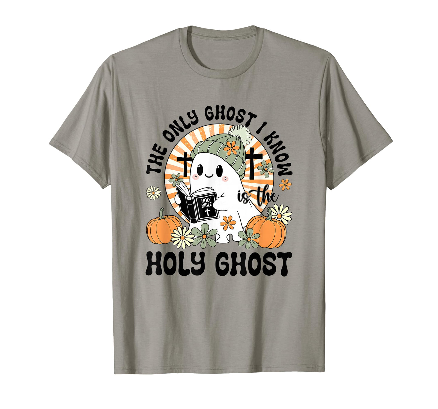 The Only Ghost I Know Holy Ghost T-Shirt