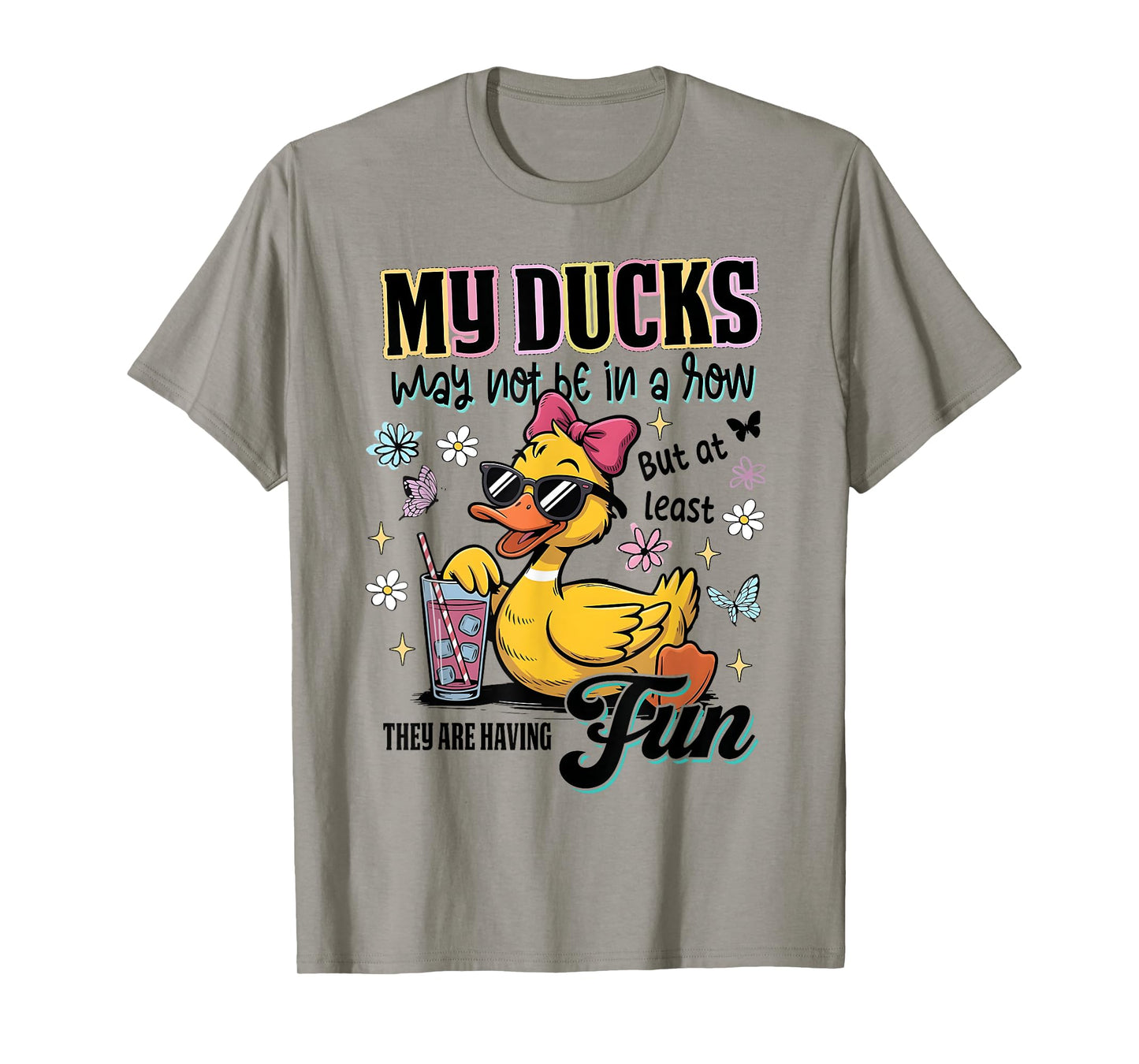 Silly Goose Duck Teacher Not In A Row They Are Having Fun T-Shirt