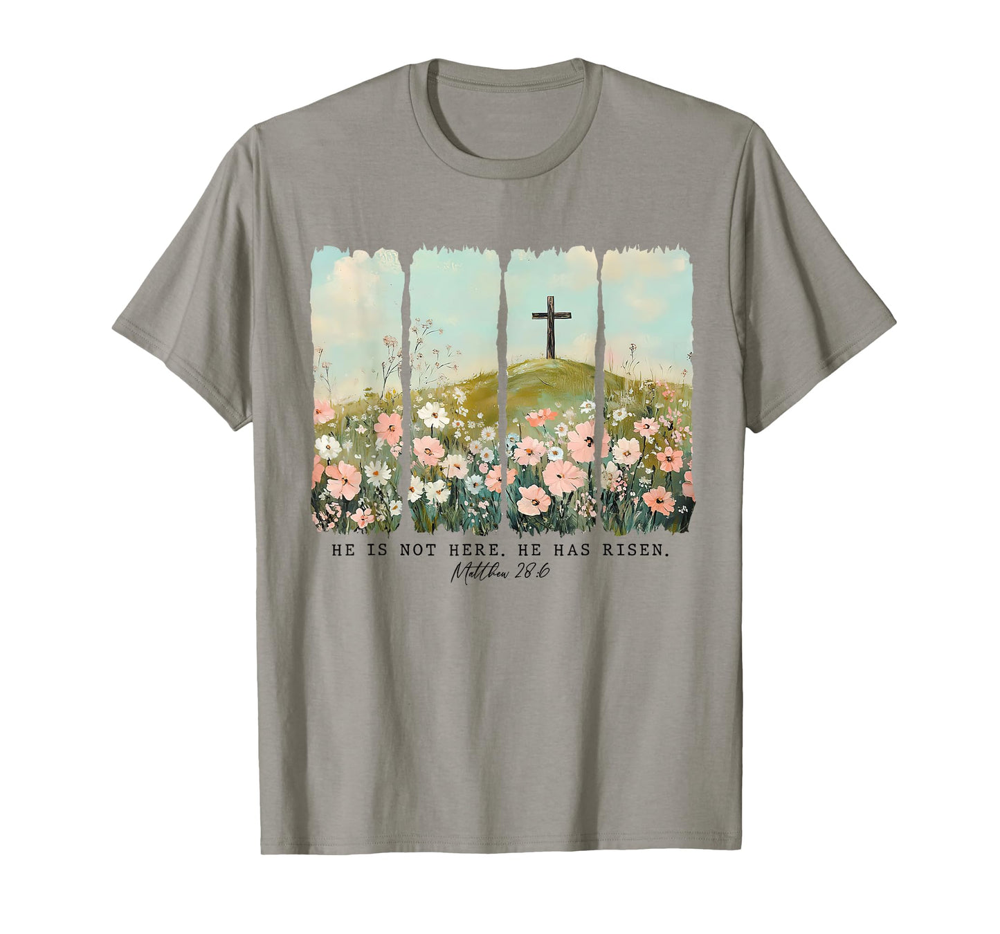 Flower He Is Not Here, He Has Risen Christian Jesus Easter T-Shirt
