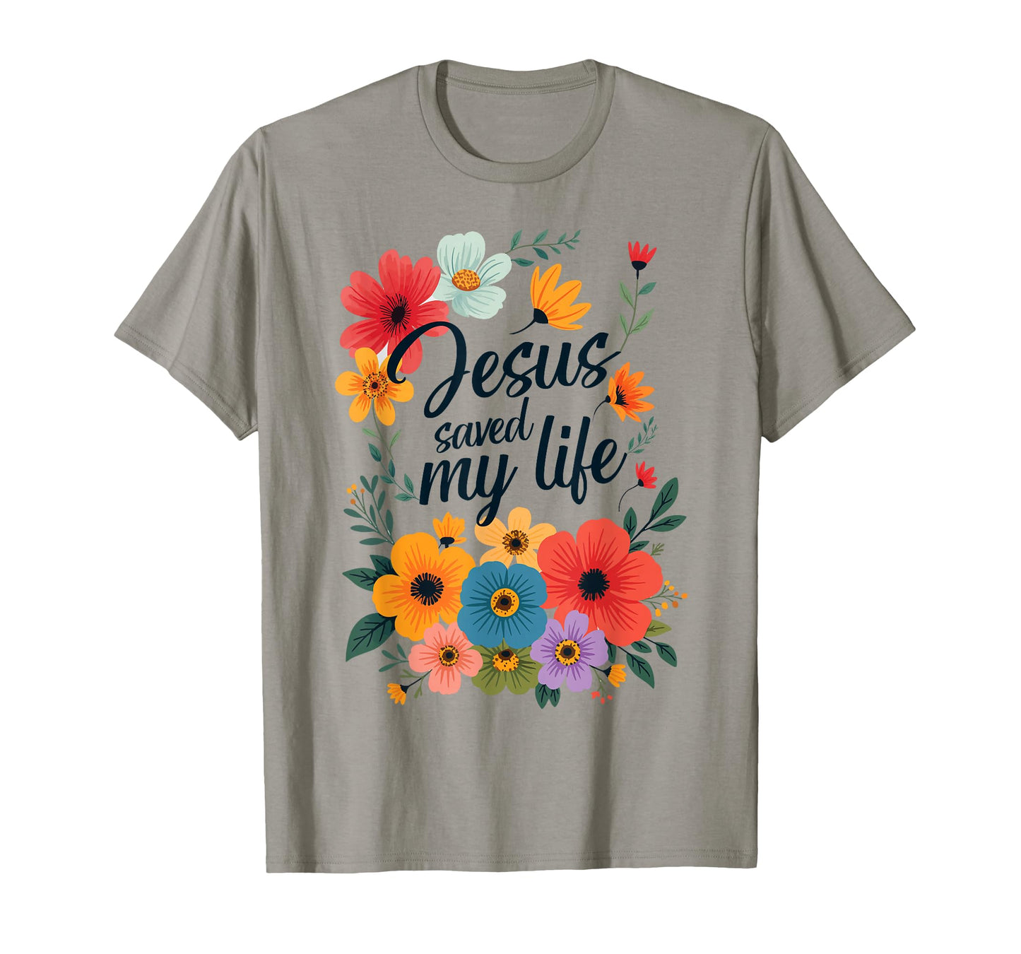 Jesus Saved My Life Christian Cross God Faith Bible Pray T-Shirt