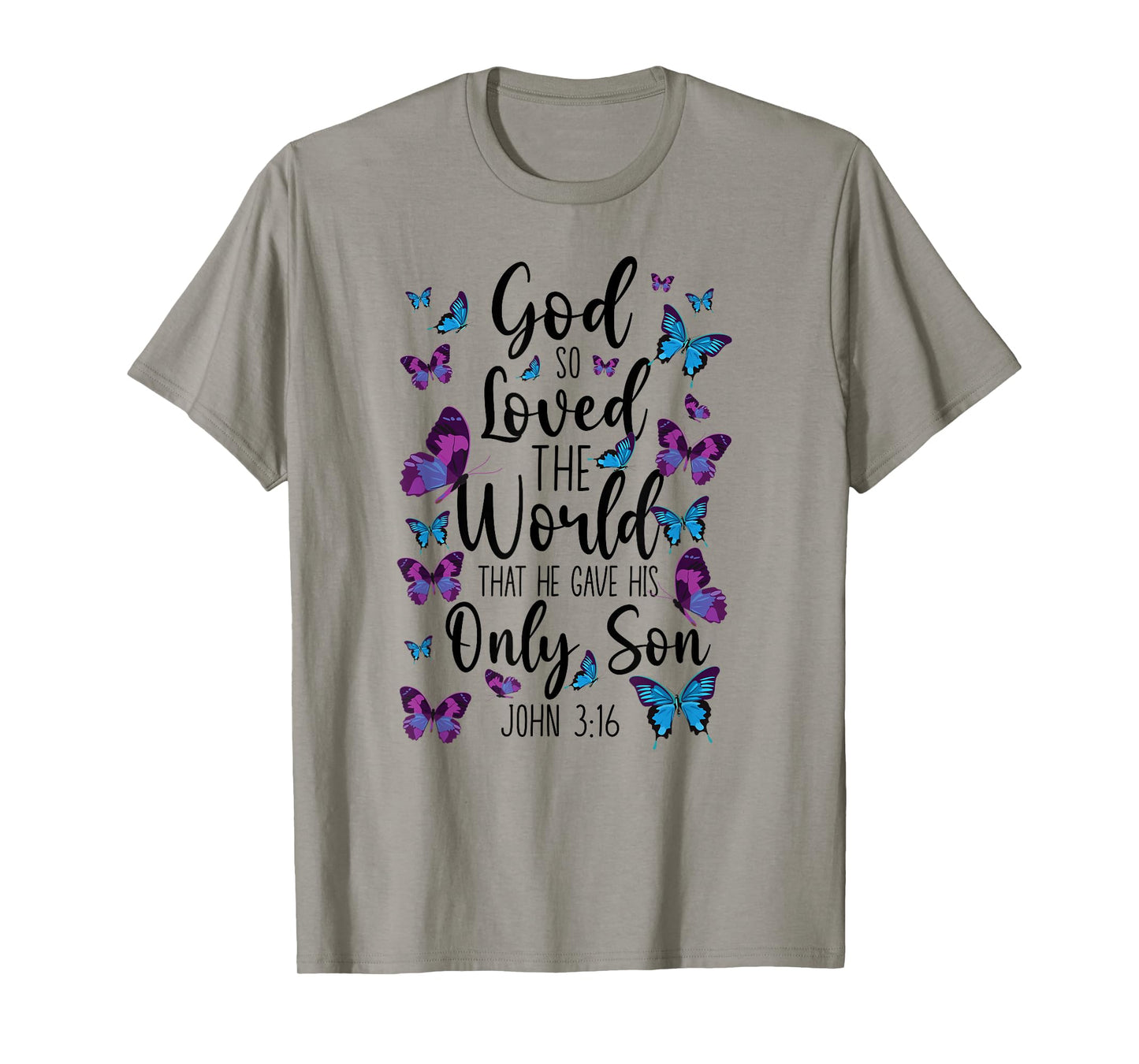 Christian Bible Verse Quote Butterfly John 3:16 T-Shirt