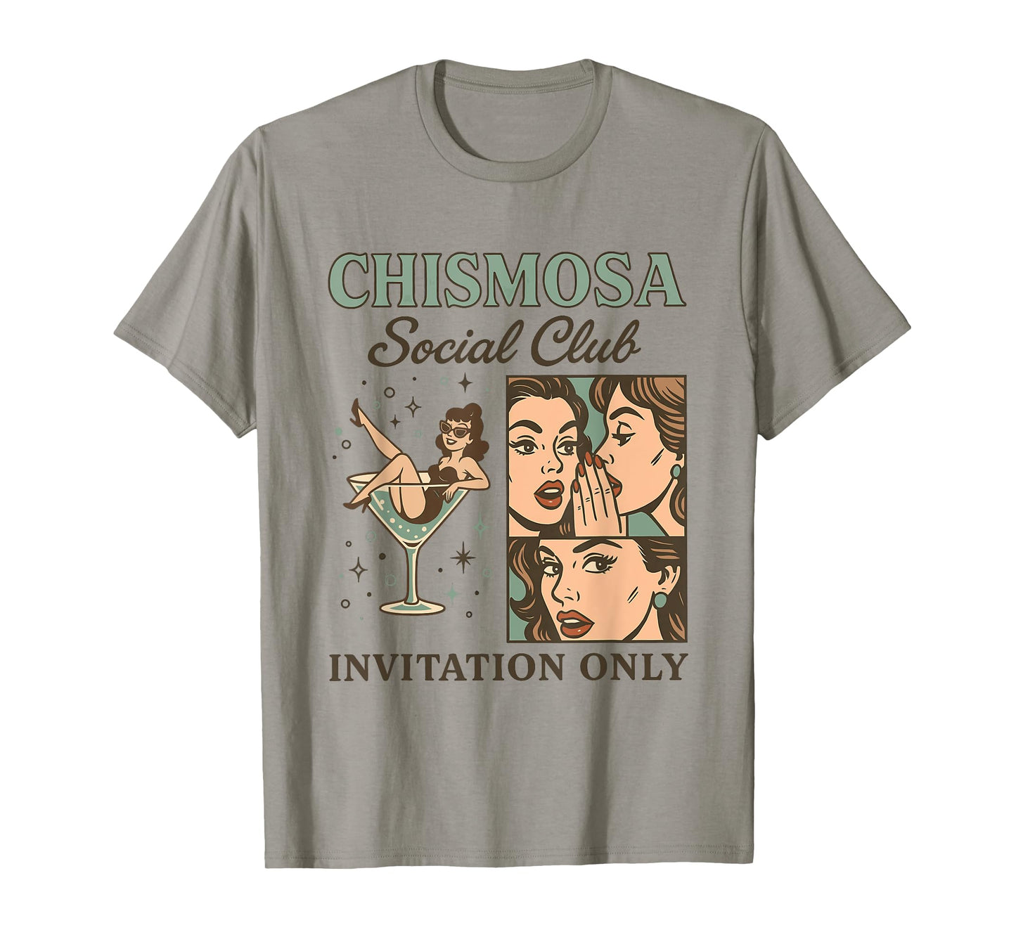 Chismosa Social Club By Invitation Only Design T-Shirt