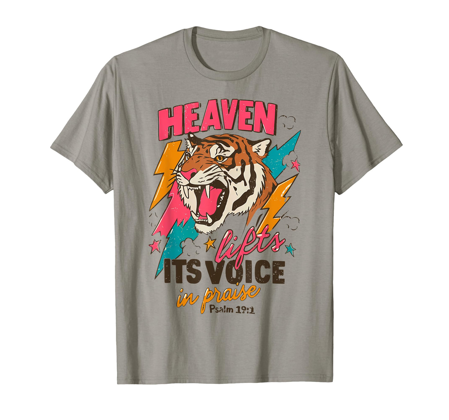 Vintage Heaven Lifts His Voice in Praise Psalm 19:1 T-Shirt