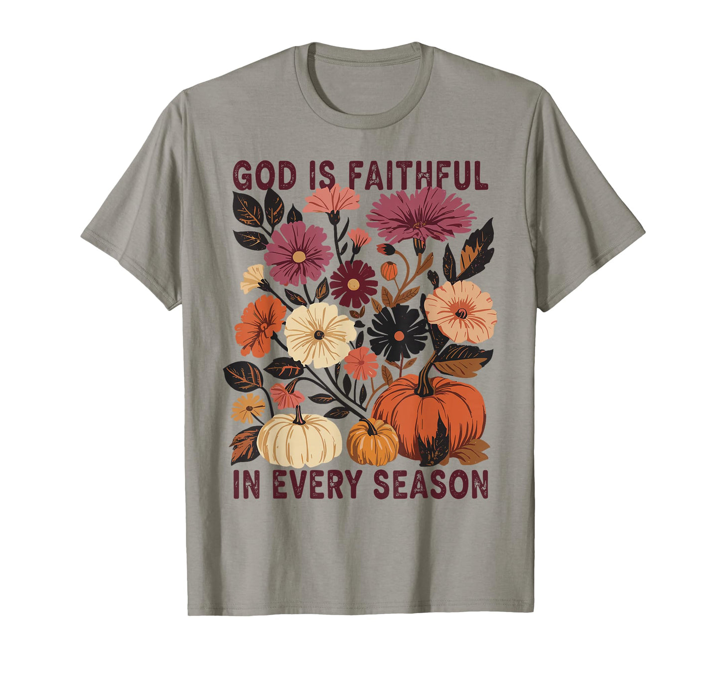 Vintage Floral Fall Pumpkin God is Faithful in Every Season T-Shirt