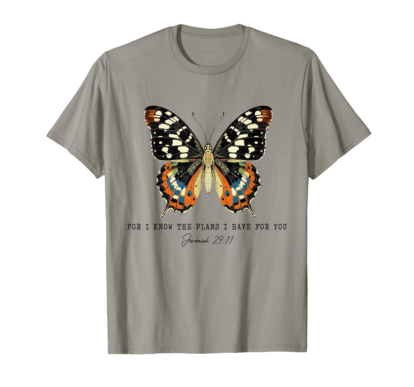 For I Know The Plans I Have For You Butterfly Bible Verse T-Shirt