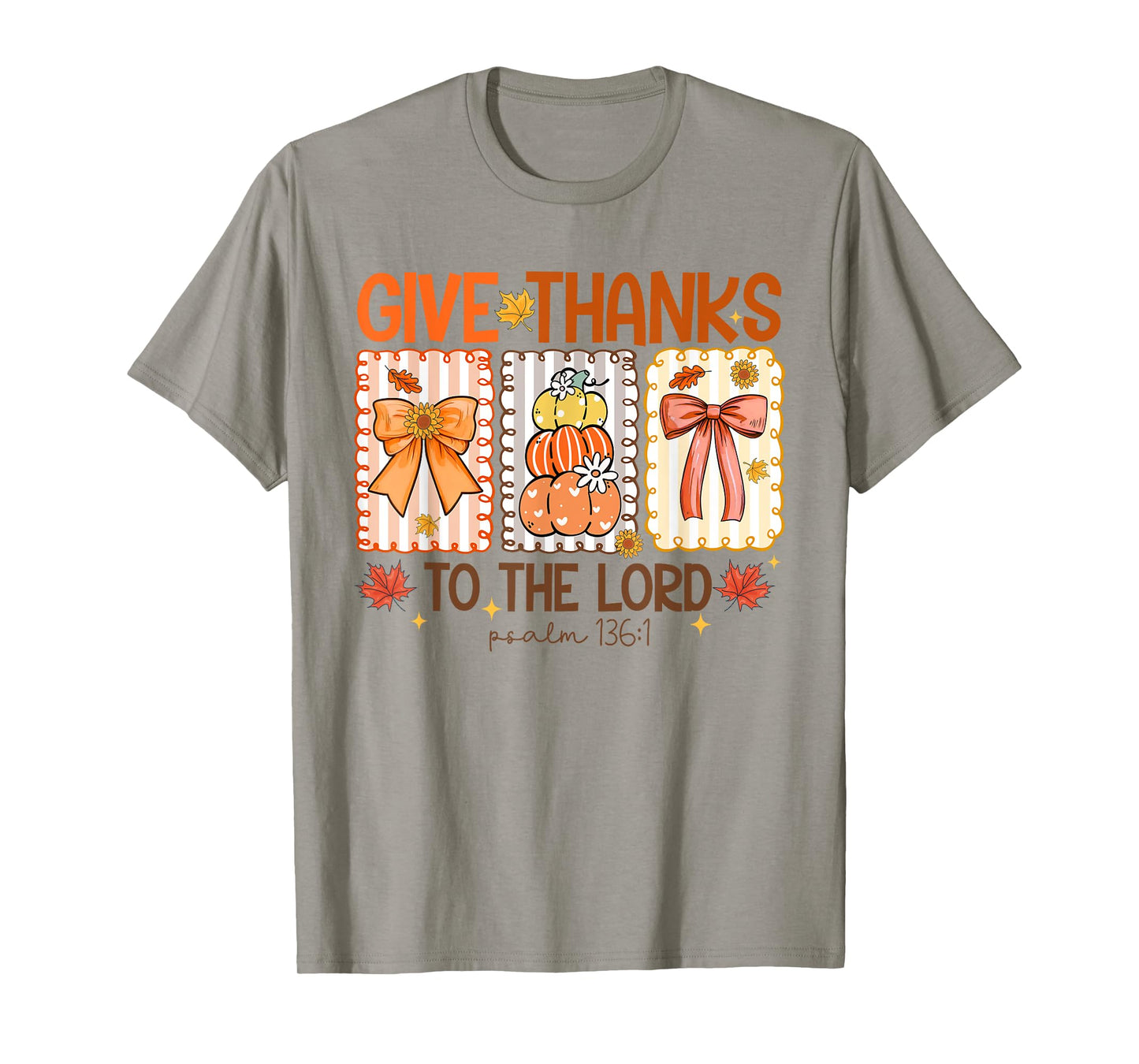 Give Thanks To The Lord, Fall Cross, Bible Verse Scripture T-Shirt