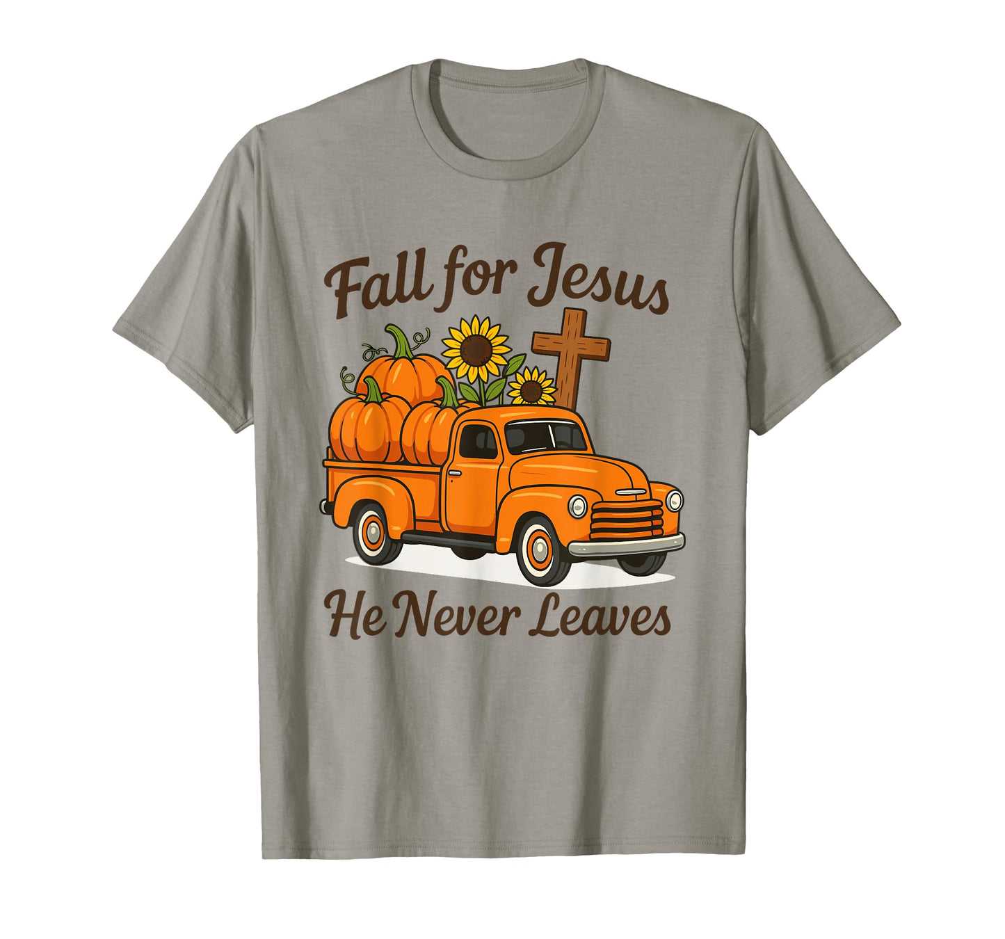 Fall for Jesus He Never Leaves Christian Faith Religion T-Shirt