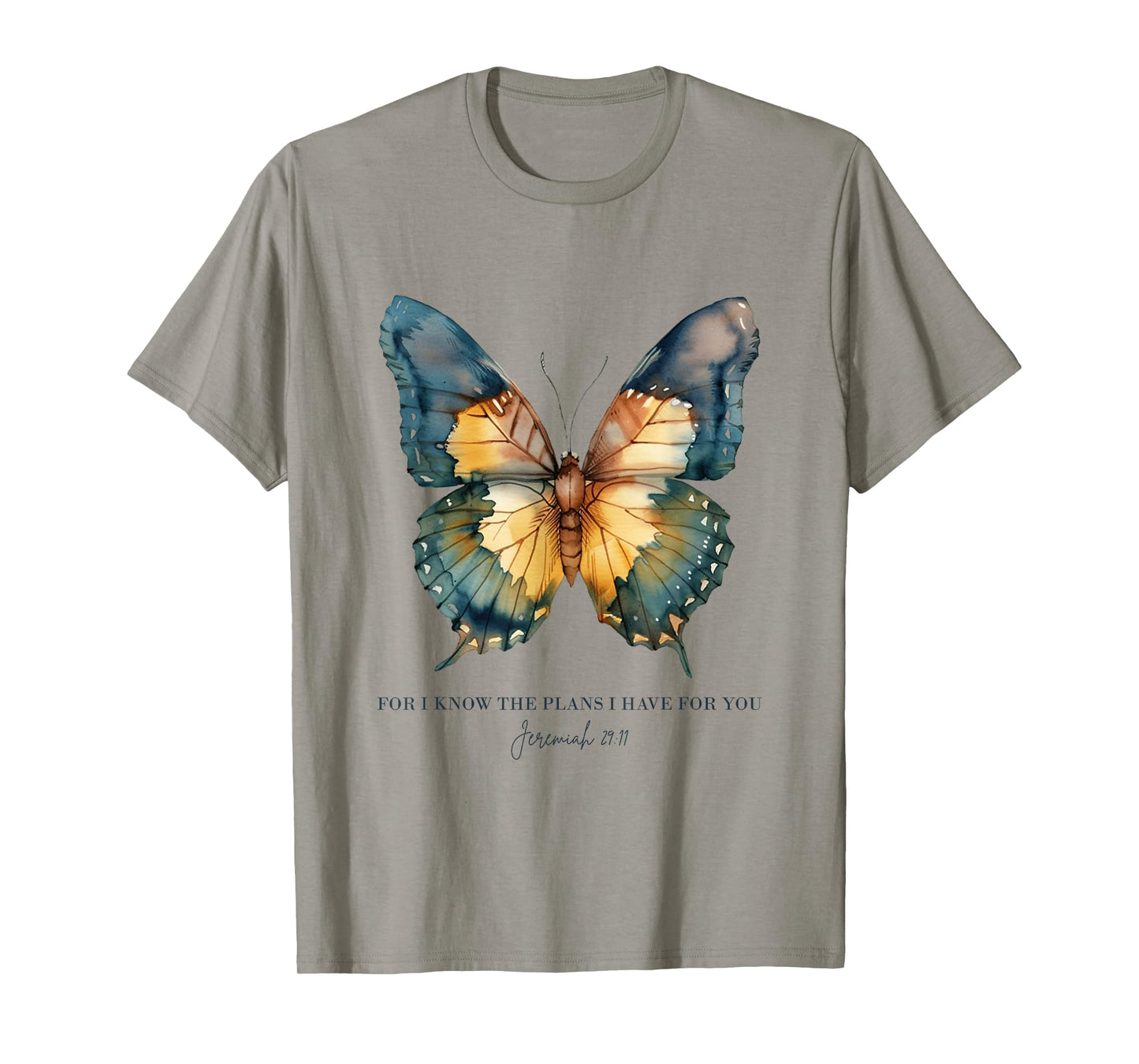 For I Know The Plans I Have For You Jeremiah 29:11 Butterfly T-Shirt
