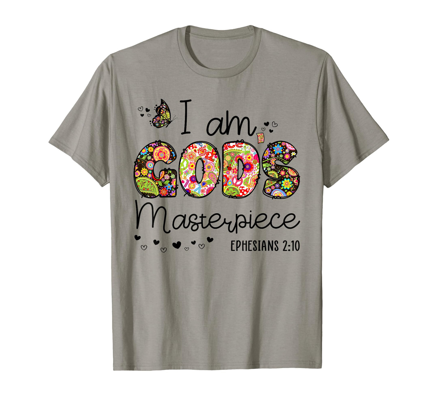 I’m God's Masterpiece Christian Faith Bible Jesus God Prayer T-Shirt