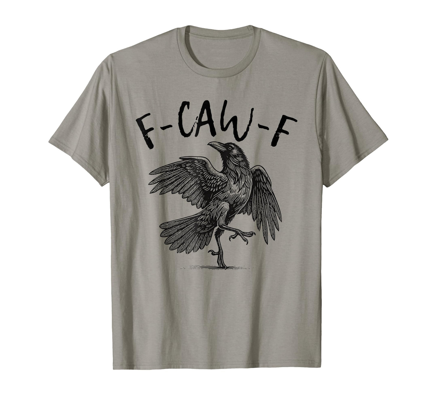 Black Crow, F-Caw-F Funny Black Bird T-Shirt