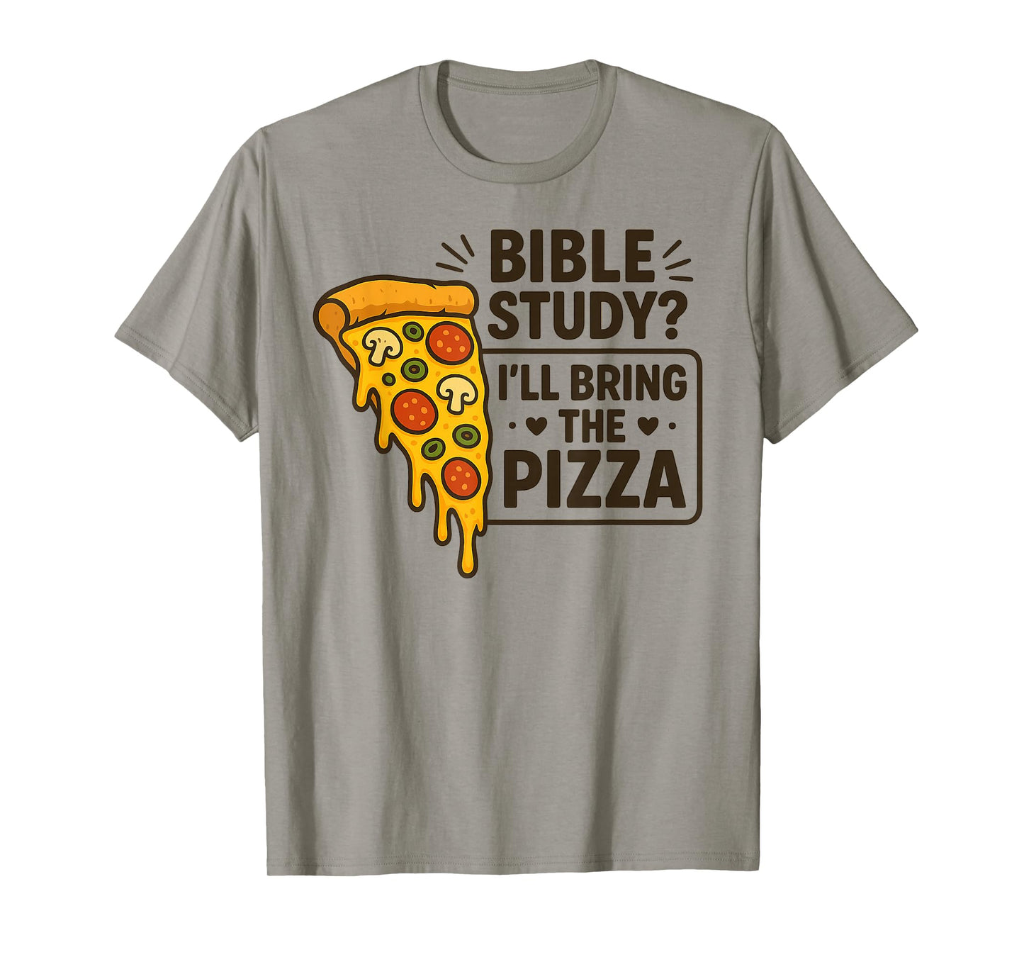 Bible Study Pizza Christian Humor Youth Group Faith Fun Joke T-Shirt