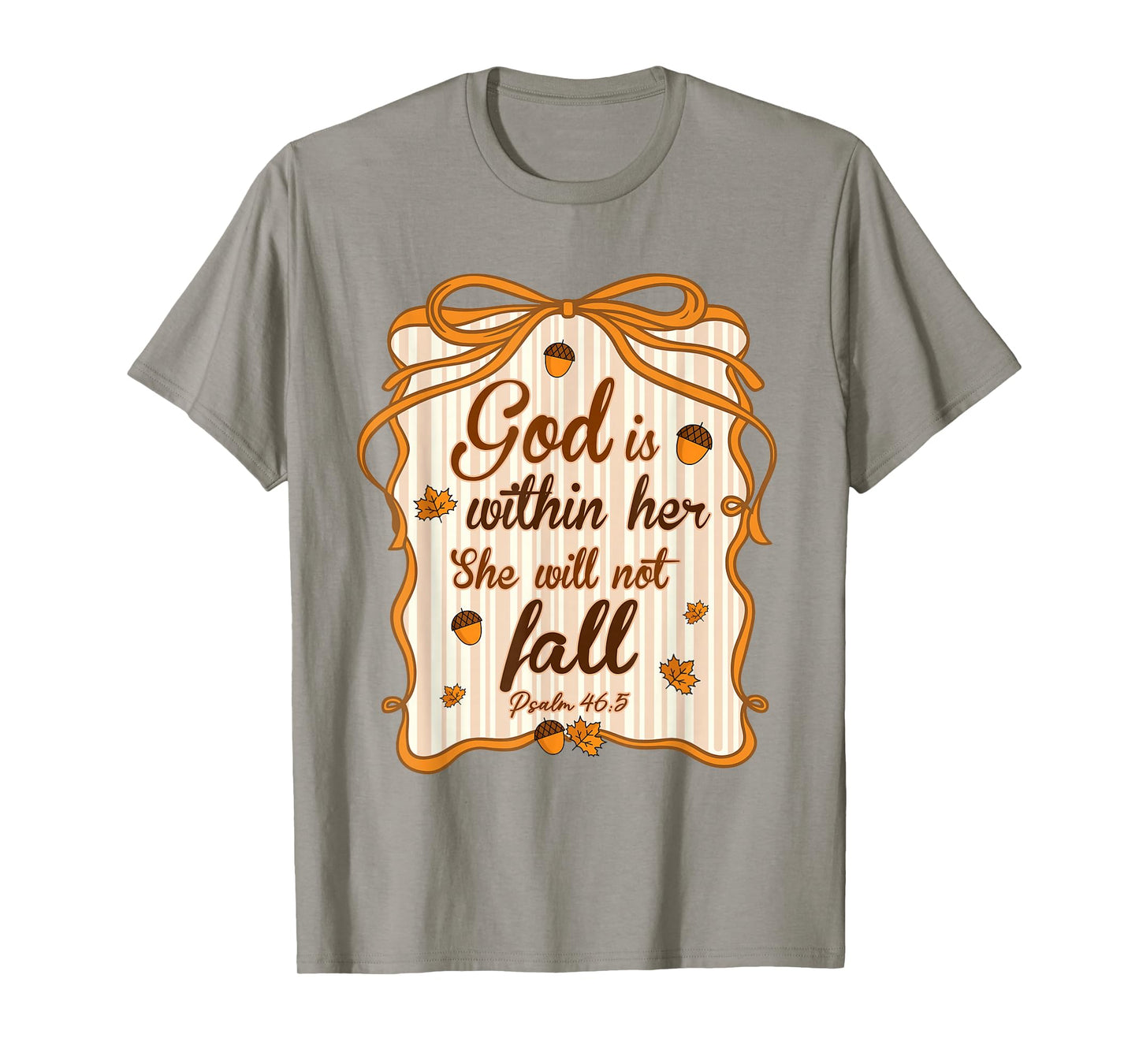 God is Within Her She Will Not Fall Christian Autumn Fall T-Shirt