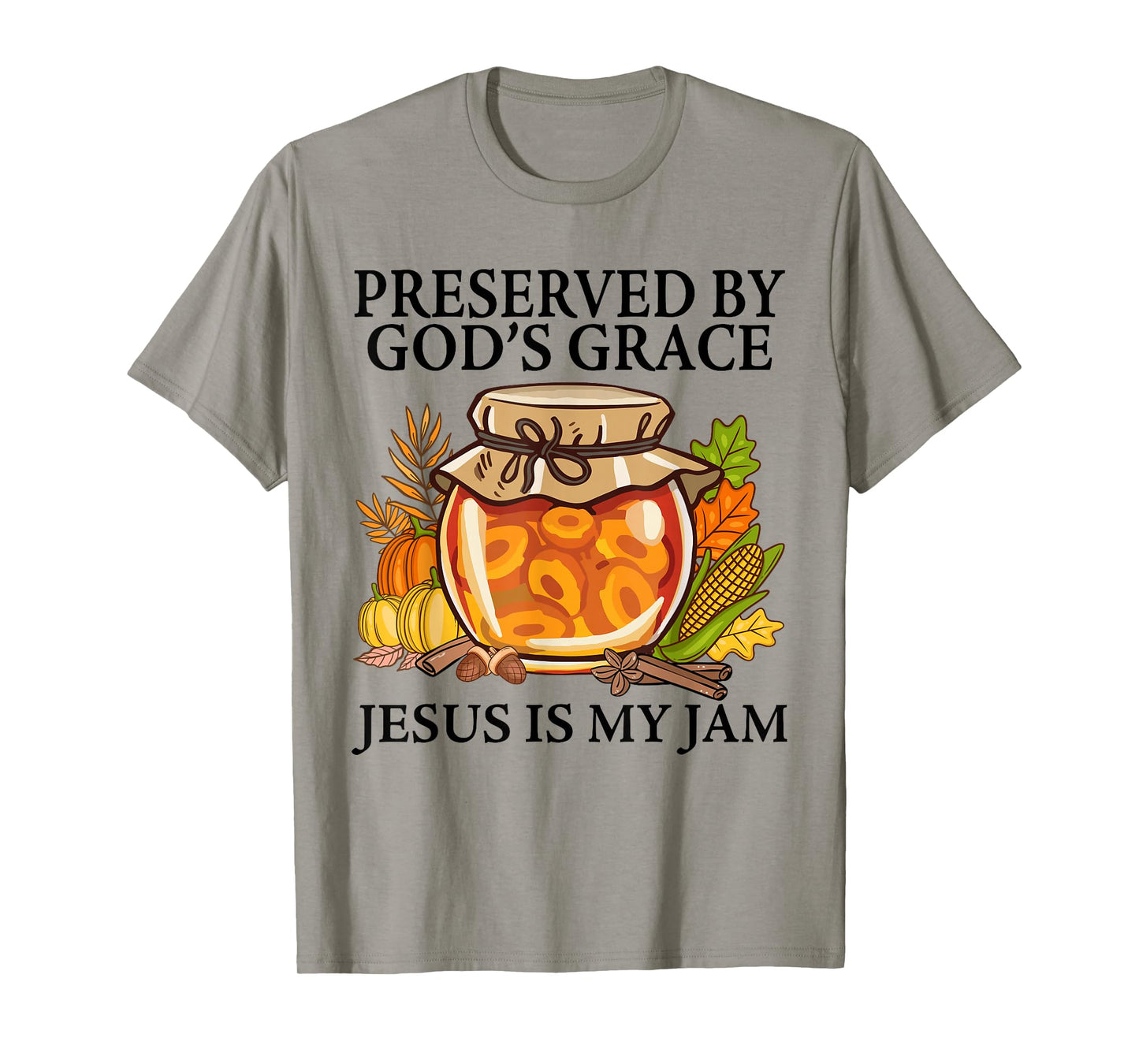 Preserved by God's Grace Jesus is My Jam, Fall for Christian T-Shirt